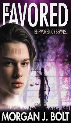 The Favored Morgan J Bolt 9781515423829