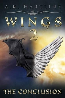 Wings 2: The Conclusion A K Hartline 9781496199515