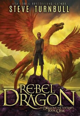Rebel Dragon Steve Turnbull 9781910342862