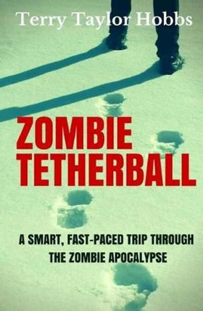 Zombie Tetherball Terry Taylor Hobbs 9781515241331