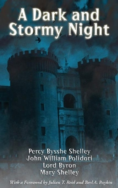 A Dark and Stormy Night Mary Shelley 9781515426837