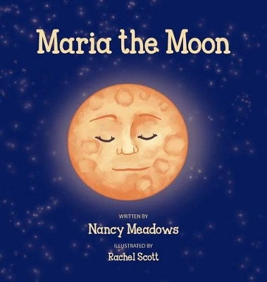 Maria the Moon Nancy Meadows 9781604149159