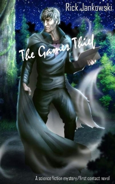 The Games Thief by Rick Jankowski