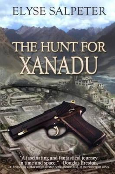 The Hunt for Xanadu Elyse Salpeter 9781494423957