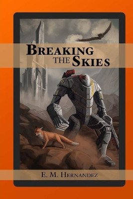 Breaking The Skies by Evan Marshall Hernandez