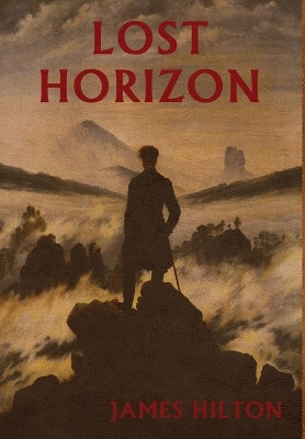 Lost Horizon James Hilton 9781604449327