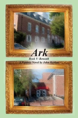 Ark Book V by John Heldon