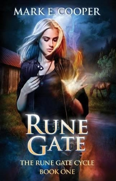 Rune Gate: Rune Gate Cycle 1 Mark E. Cooper 9781905380374