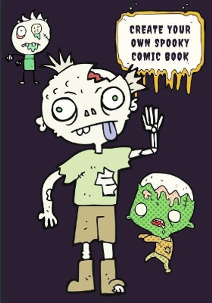 Create Your Own Spooky Comic Book Creature of the Night Comics 9781723765834