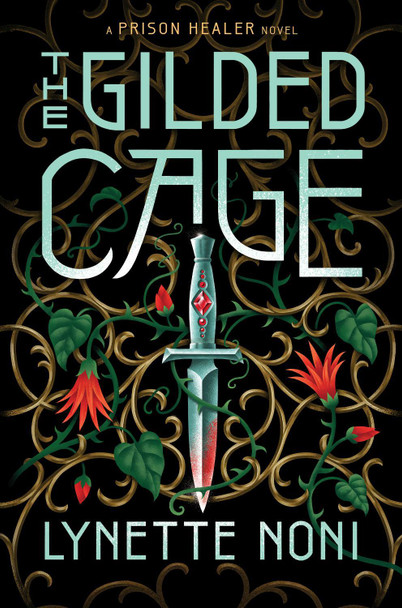 The Gilded Cage Lynette Noni 9780358743262