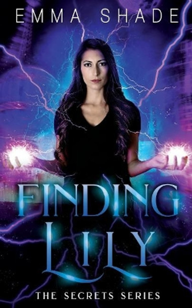 Finding Lily Emma Shade 9781723883927