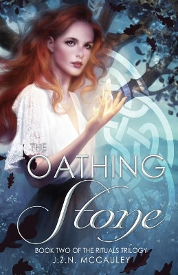 The Oathing Stone J.Z.N. McCauley 9781642370034