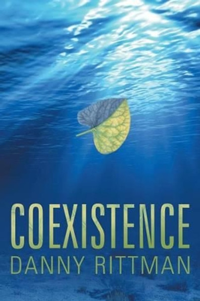 Coexistence Danny Rittman 9781491766118