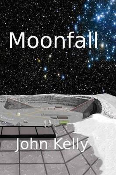 Moonfall by Fellow John Kelly (University of Edinburgh UK)