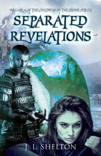 Separated Revelations J L Shelton 9781642378481