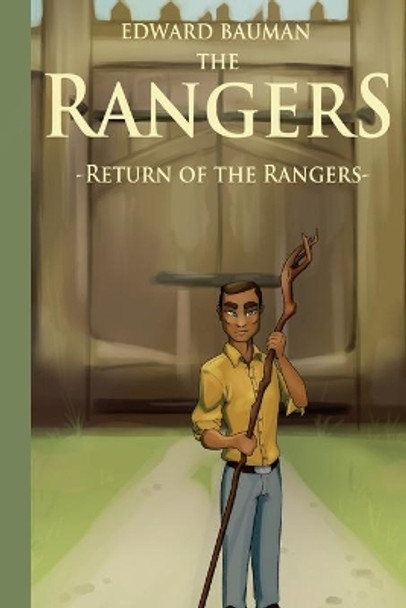 The Rangers Book 3: Return of the Rangers Pamela Bauman 9781720523253