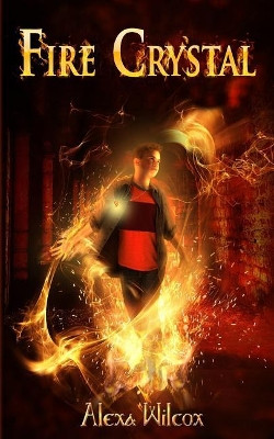 Fire Crystal by Alexa Wilcox