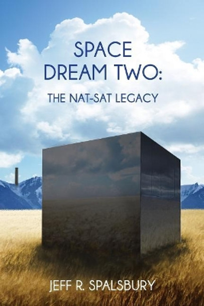 Space Dream Two by Jeff R Spalsbury