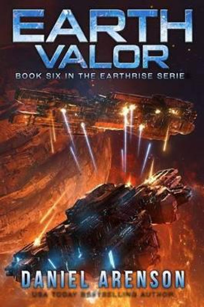 Earth Valor by Daniel Arenson