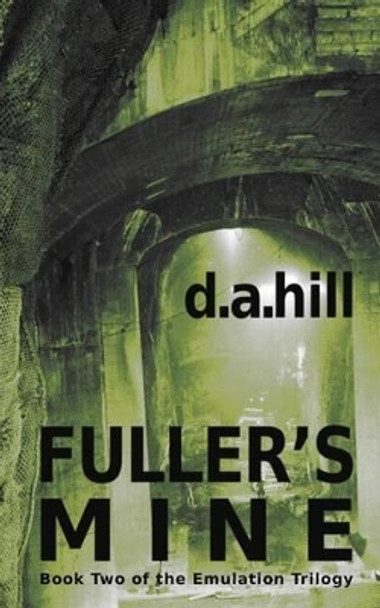 Fuller's Mine D a Hill 9781492746966