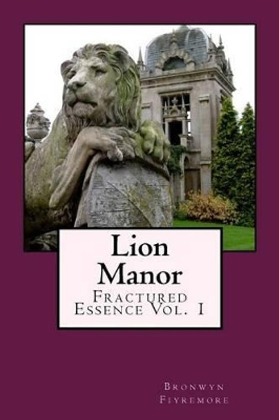 Lion Manor Bronwyn Fiyremore 9781542432115