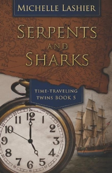 Serpents and Sharks Michelle Lashier 9781688255722