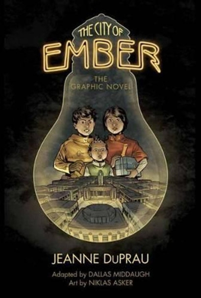 The City of Ember: (The Graphic Novel) Jeanne DuPrau 9780375867934