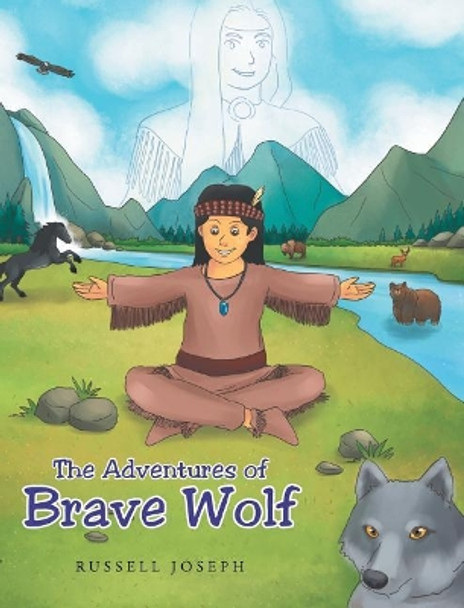 The Adventures of Brave Wolf Russell Joseph 9781642999693