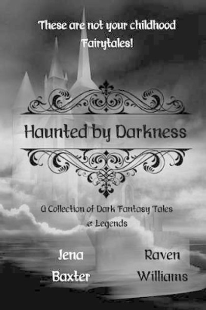 Haunted by Darkness by Jena Baxter