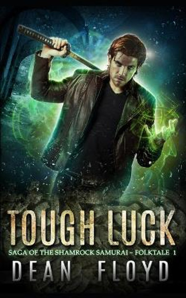 Tough Luck by Dean Floyd