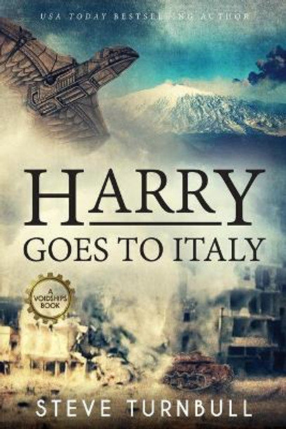 Harry Goes to Italy Steve Turnbull 9781910342886
