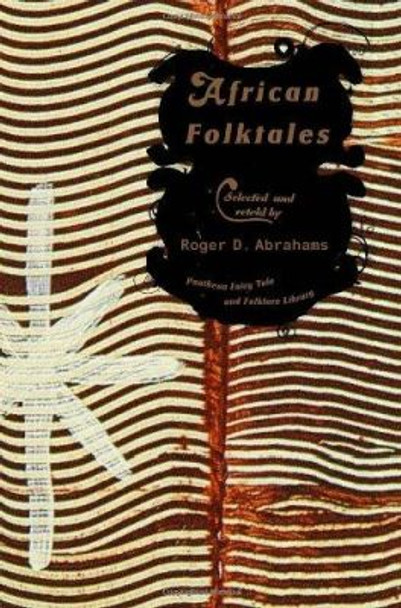 African Folktales Roger Abrahams 9780394721170