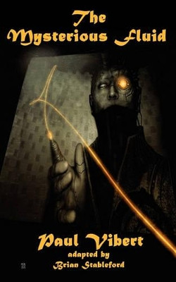 The Mysterious Fluid by Paul Vibert