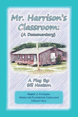 Mr. Harrison's Classroom by Bill Hoatson