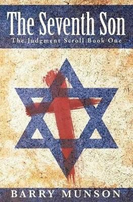 The Seventh Son Barry Munson 9781498426572