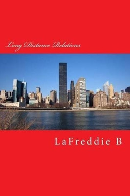 Long Distance Relations Lafreddie B 9781495399985