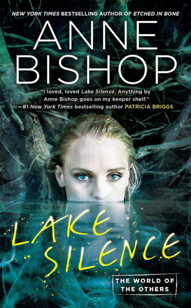 Lake Silence: The World of Others Anne Bishop 9780399587269