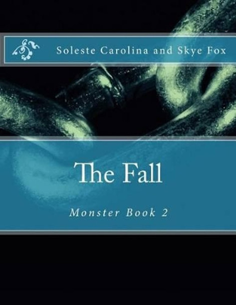 The Fall by Skye Fox