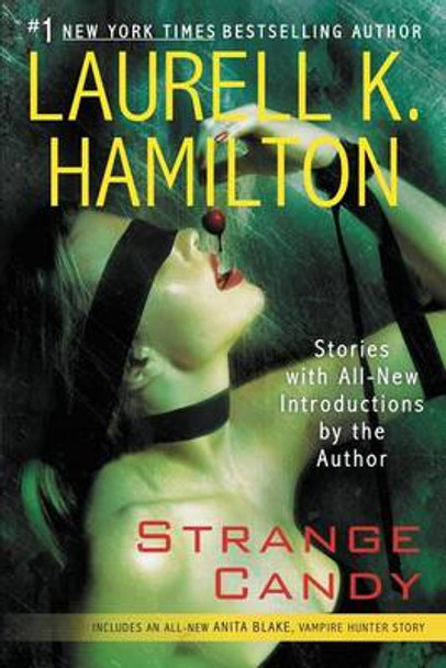 Strange Candy Laurell K. Hamilton 9780425215210