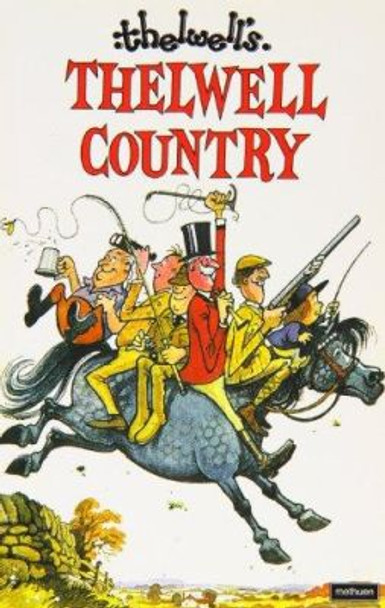 Thelwell Country Thelwell Norman 9780413776686