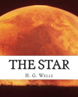 The Star H G Wells 9781515366294