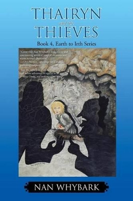 Thairyn and the Thieves by Nan Whybark