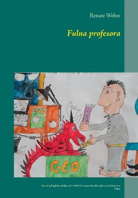 Fulna profesora by Renate Weber