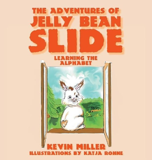 The Adventures of Jelly Bean Slide Kevin Miller 9781643505039