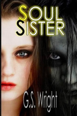 Soul Sister by G S Wright