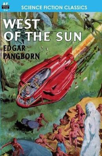 West of the Sun Edgar Pangborn 9781612870274