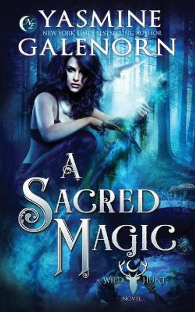 A Sacred Magic Yasmine Galenorn 9781698836331