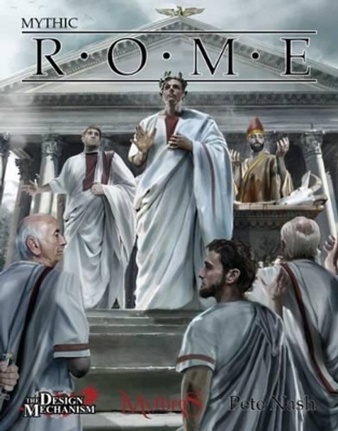 Mythic Rome Pete Nash 9781911471134