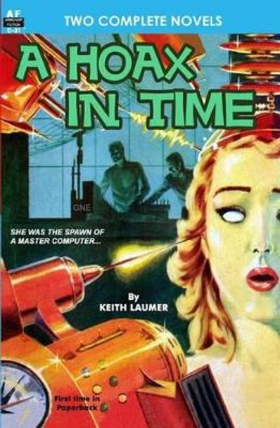 A Hoax in Time & Inside Earth Poul Anderson 9781612870472