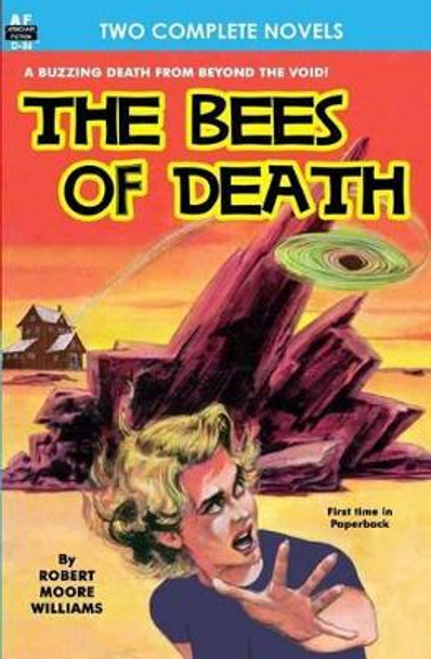 Bees of Death, The, & A Plague of Pythons Frederik Pohl 9781612870526